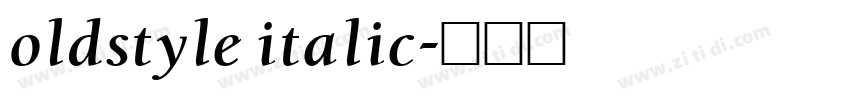 oldstyle italic字体转换